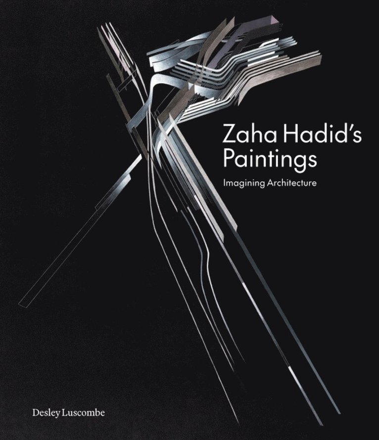 Zaha Hadid's Paintings