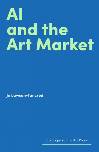 bokomslag AI and the Art Market