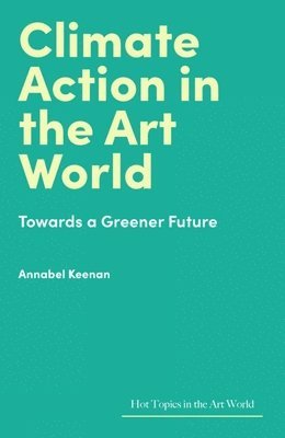 bokomslag Climate Action in the Art World