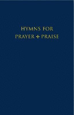 bokomslag Hymns for Prayer and Praise