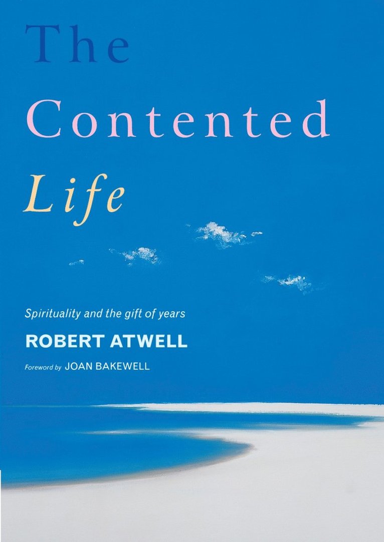 Robert Atwell - Contented Life, Häftad