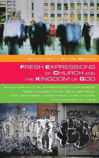 bokomslag Fresh Expressions of Church and the Kingdom of God