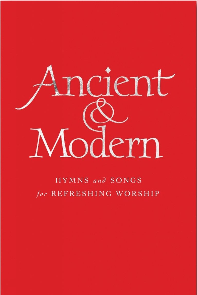 Tim Ruffer, Anne Harrison, John Barnard, Gordon Giles, Revd Gordon Giles - Ancient and Modern, Inbunden