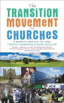 Timothy Gorringe, Rosie Beckham, Tim Gorringe - Transition Movement for Churches, Häftad