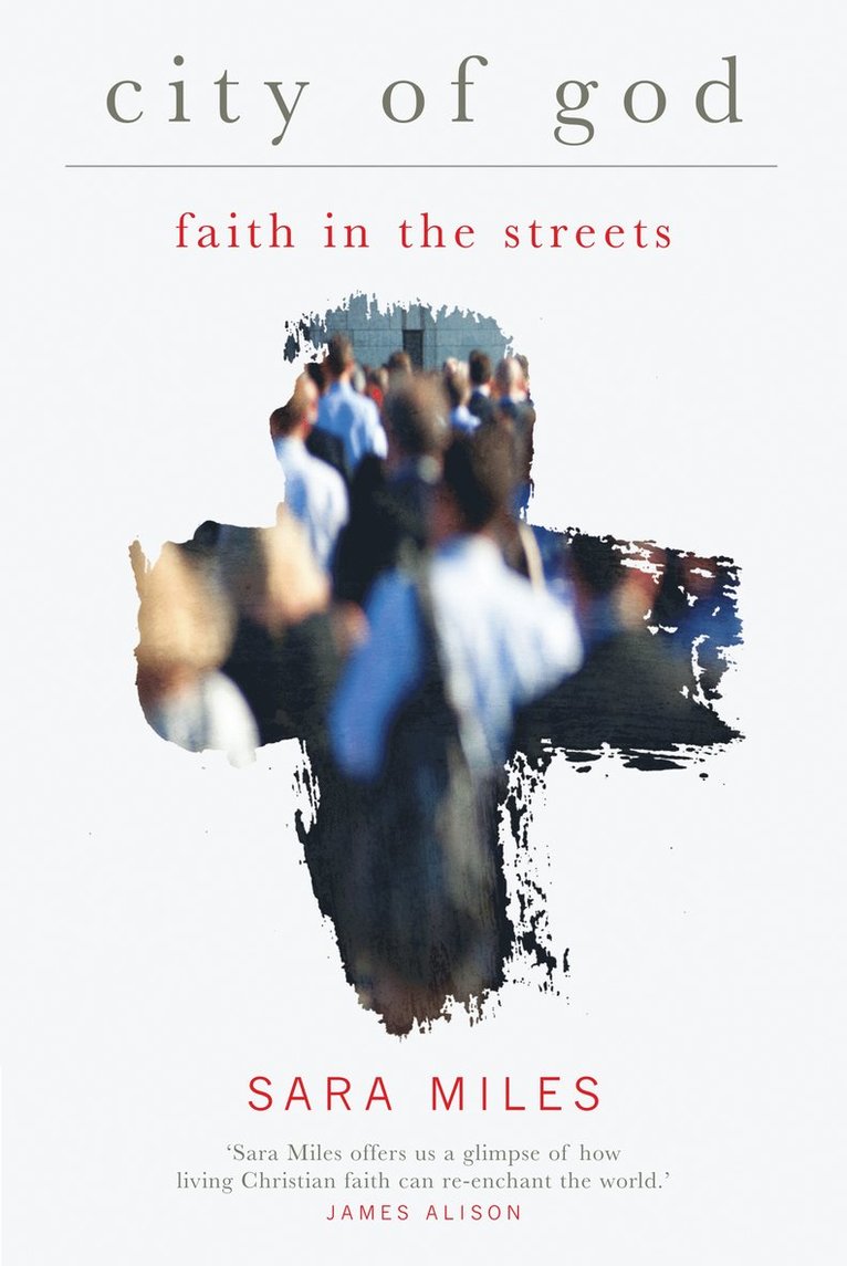 Sara Miles - City of God, Häftad