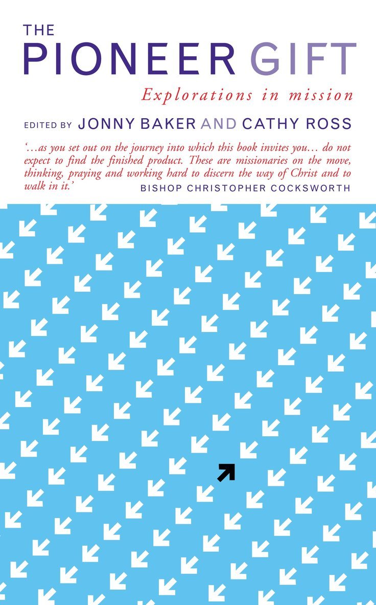 Cathy Ross, Jonny Baker - Pioneer Gift, Häftad