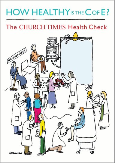 Linda Woodhead MBE, Malcolm Doney, Dave Walker - How Healthy is the C of E?, Häftad