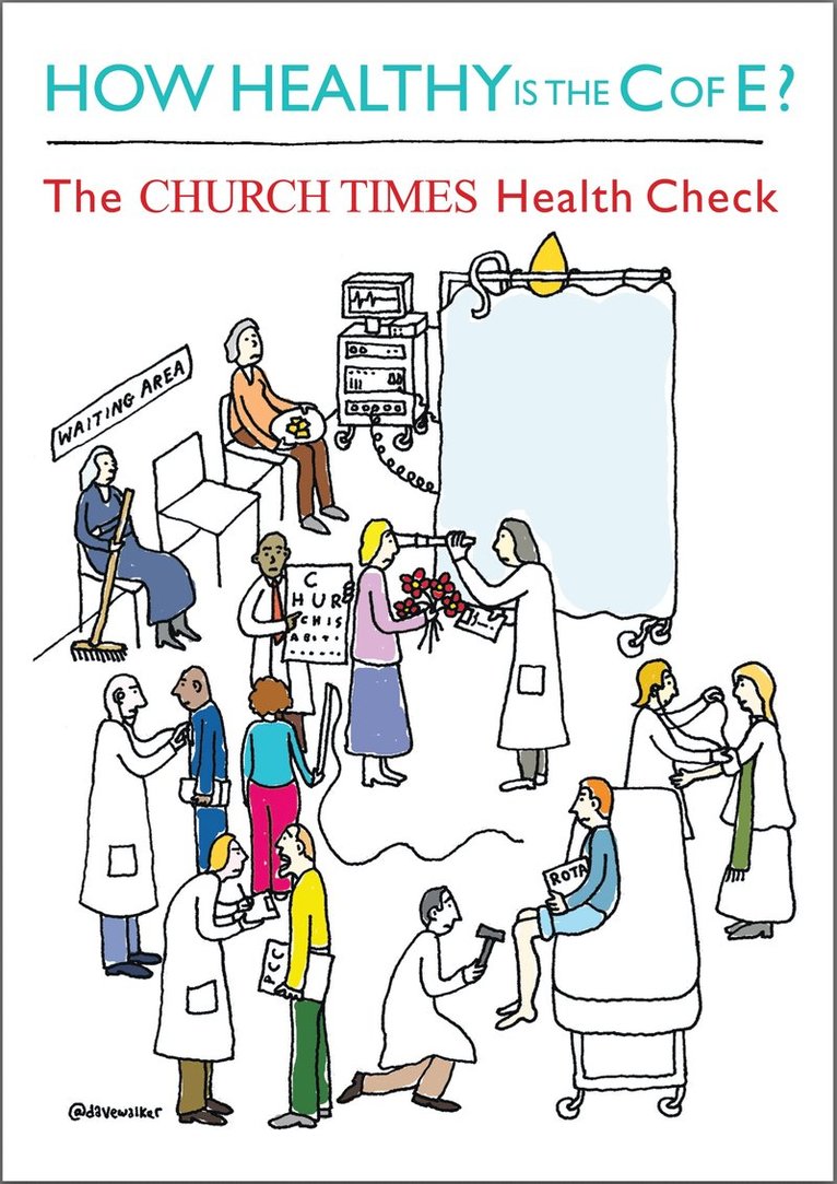 How Healthy is the C of E? 1