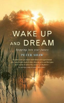 Wake Up and Dream 1