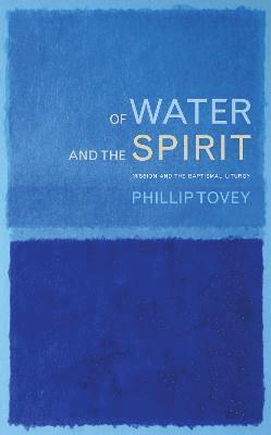 Of Water and the Spirit 1