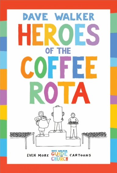 Dave Walker - Heroes of the Coffee Rota, Häftad