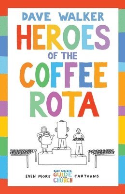 Dave Walker - Heroes of the Coffee Rota, Häftad