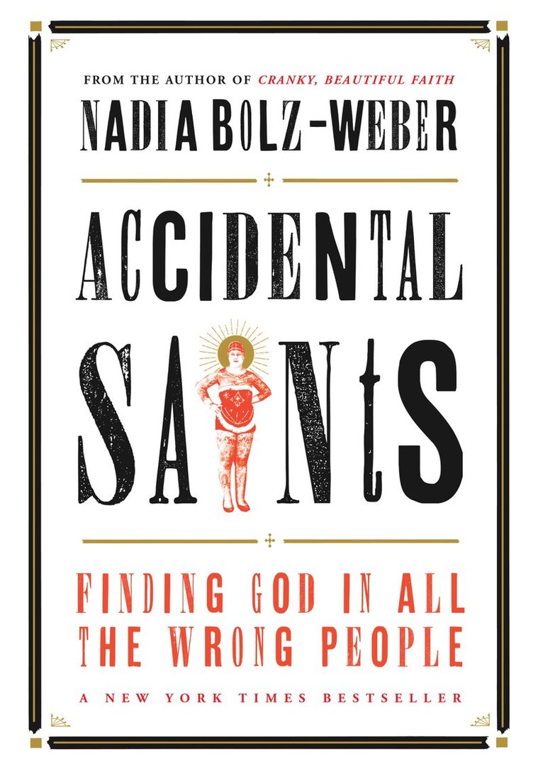 Nadia Bolz-Weber - Accidental Saints, Häftad