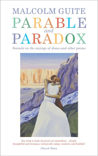 Malcolm Guite - Parable and Paradox, Häftad