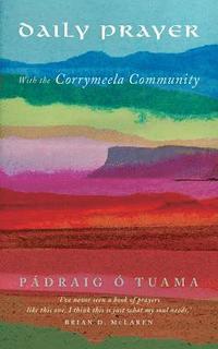 bokomslag Daily Prayer with the Corrymeela Community