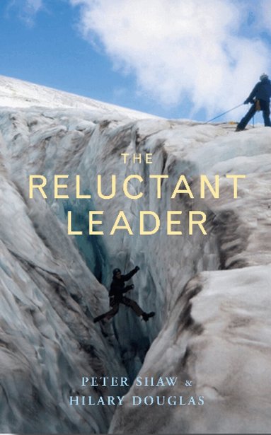 Peter Shaw, Hilary Douglas - Reluctant Leader, Häftad