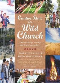 bokomslag Creative Ideas for Wild Church