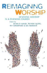 bokomslag Reimagining Worship