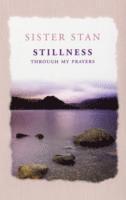 bokomslag Stillness Through My Prayers