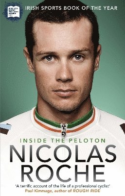 Nicolas Roche - Inside The Peloton, Häftad