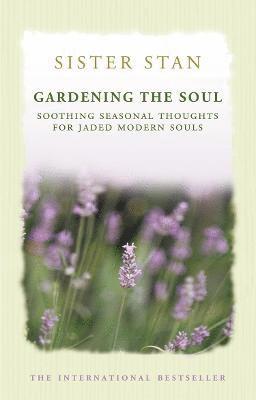 Gardening The Soul 1