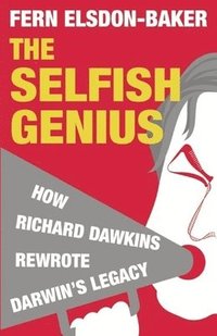 bokomslag The Selfish Genius