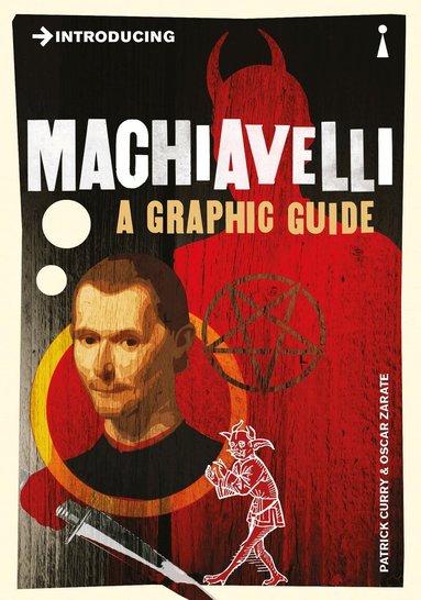 Patrick Curry - Introducing Machiavelli, Häftad