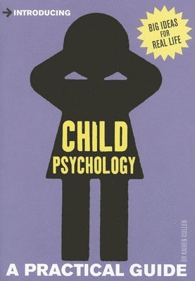Kairen Cullen - Introducing Child Psychology: A Practical Guide, Häftad