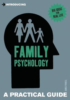 James Powell - Introducing Family Psychology: A Practical Guide, Häftad