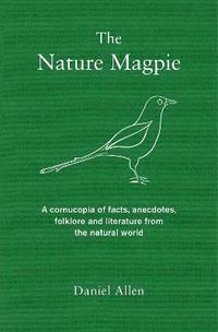 bokomslag The Nature Magpie