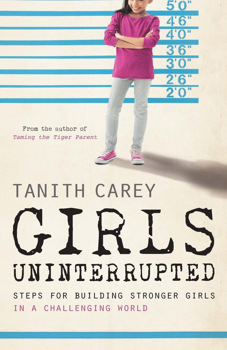 Tanith Carey - Girls Uninterrupted, Häftad