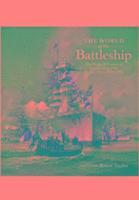 bokomslag The World of the Battleship
