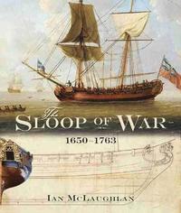 bokomslag Sloop of War: 1650-1763