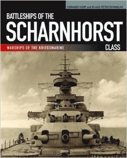 bokomslag Battleships of the Scharnhorst Class: Warships of the Kriegsmarine