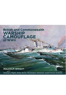 bokomslag British and Commonwealth Warship Camouflage of WW II