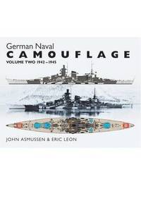bokomslag German Naval Camouflage Volume II: 1942-1945