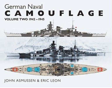 bokomslag German Naval Camouflage Volume II: 1942-1945