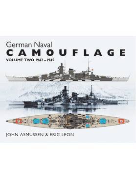 German Naval Camouflage Volume II: 1942-1945 1