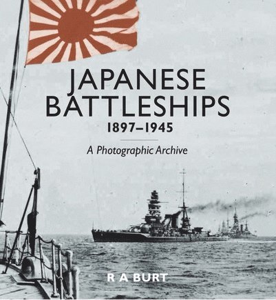 Japanese Battleships 1897 -1945