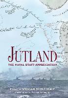 Estate Of William Scheilhauf, Stephen McLaughlin - Jutland: The Naval Staff Appreciation, Inbunden