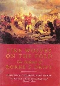 bokomslag Like Wolves on the Fold: The Defence of Rorke's Drift