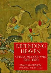 bokomslag Defending Heaven: China's Mongol Wars, 1209-1370