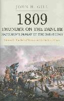 bokomslag 1809 Thunder on the Danube: Napoleon's Defeat of the Hapsburgs, Volume II
