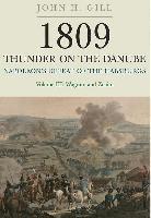 bokomslag 1809 Thunder on the Danube: Napoleon's Defeat of the Hapsburgs, Volume III