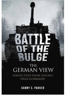 Battle of the Bulge, the German View