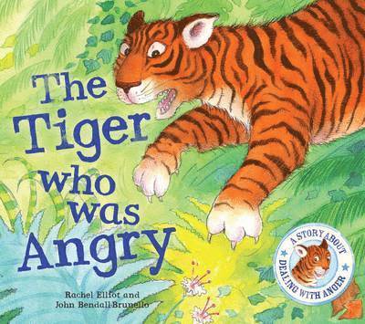 Rachel Elliot - Tiger Who Was Angry, Inbunden