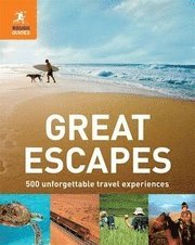 bokomslag Great Escapes: 500 Unforgettable Travel Experiences