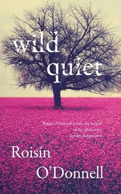 Wild Quiet 1