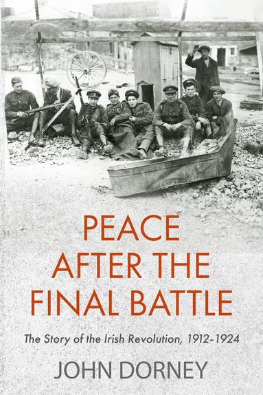 John Dorney - Peace after the Final Battle, Häftad