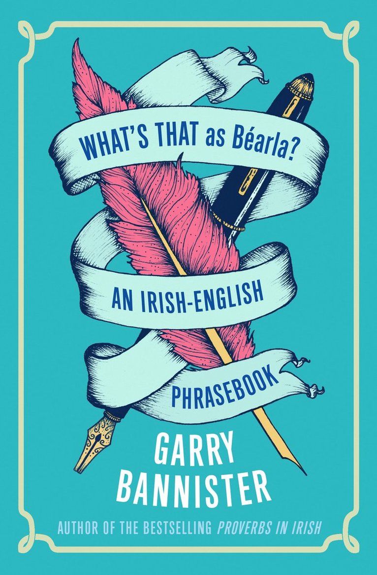 Garry Bannister - What's That as Béarla?, Häftad